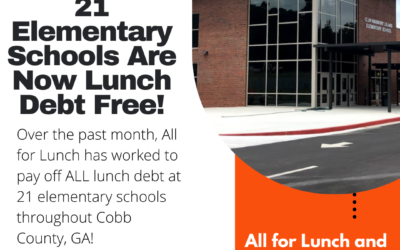 21 Elementary Schools in Cobb County, GA are now lunch debt free!